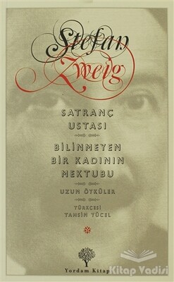 Satranç Ustası - Bilinmeyen Bir Kadının Mektubu - Yordam Kitap