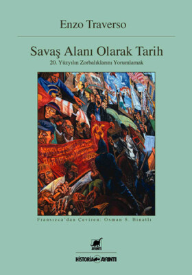 Savaş Alanı Olarak Tarih - Ayrıntı Yayınları