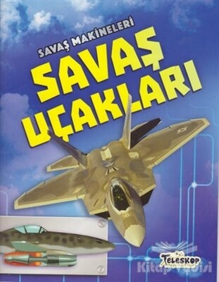 Savaş Makineleri - Savaş Uçakları - Teleskop