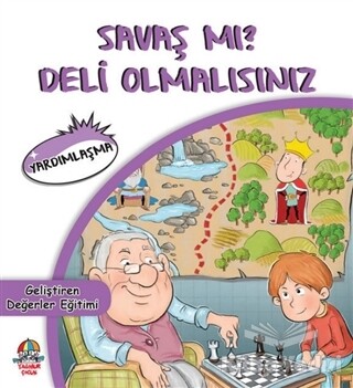 Savaş mı? Deli Olmalısınız - Yağmur Çocuk