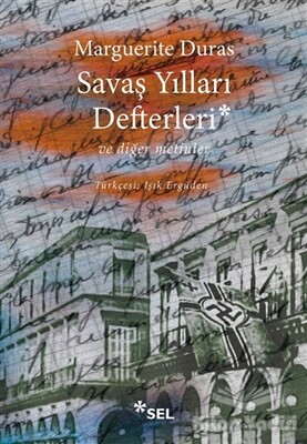 Savaş Yılları Defterleri - Sel Yayınları