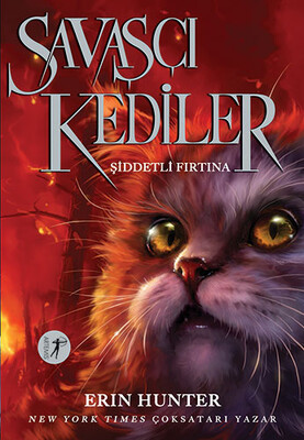 Savaşçı Kediler: Şiddetli Fırtına - Artemis Yayınları
