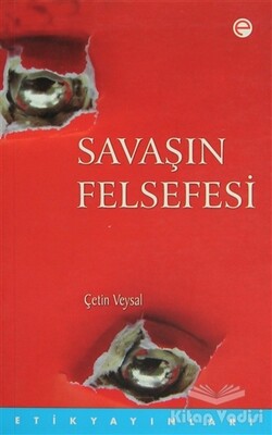 Savaşın Felsefesi - Etik Yayınları