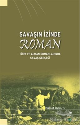 Savaşın İzinde Roman - 1