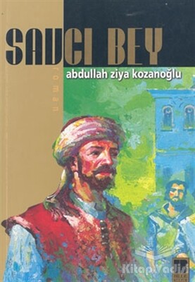 Savcı Bey - Bilge Kültür Sanat