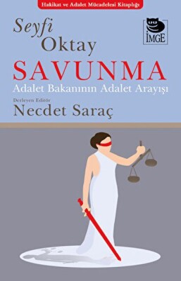 Savunma - Adalet Bakanının Adalet Anlayışı - İmge Kitabevi Yayınları