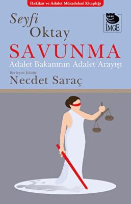 Savunma - Adalet Bakanının Adalet Anlayışı - 1