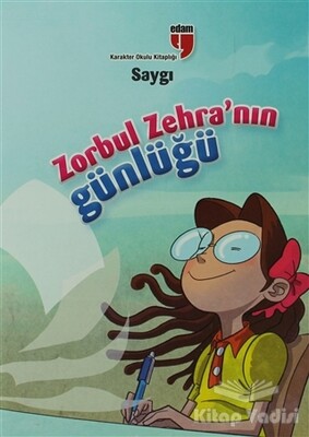 Saygı Zorbul Zehra'nın Günlüğü - Edam Yayınları