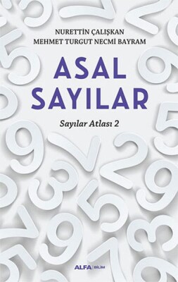 Sayılar Atlası 2 - Asal Sayılar - Alfa Yayınları