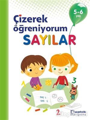 Sayılar - Çizerek Öğreniyorum 5-6 Yaş - 1