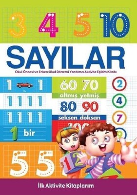 Sayılar - İlk Aktivite Kitaplarım - Koloni Çocuk