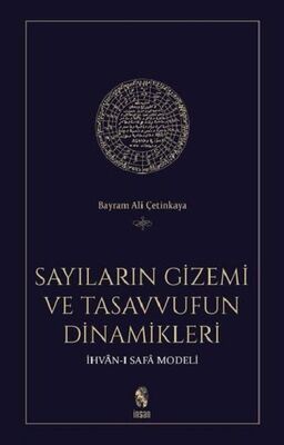 Sayıların Gizemi ve Tasavvufun Dinamikleri - 1