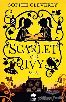 Scarlet ve Ivy 6 - Son Sır - Eksik Parça Yayınları