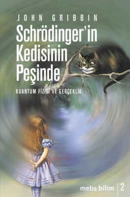 Schrödinger’in Kedisinin Peşinde - 1