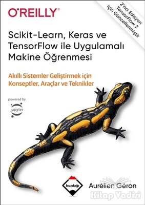 Scikit-Learn, Keras ve TensorFlow ile Uygulamalı Makine Öğrenmesi - Buzdağı Yayınevi