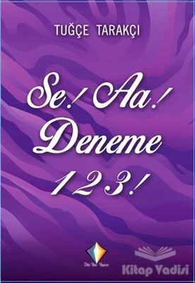 Se! Aa! Deneme 1 2 3! - 1