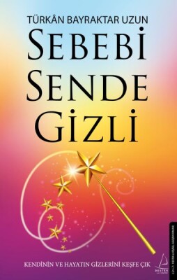 Sebebi Sende Gizli - Destek Yayınları