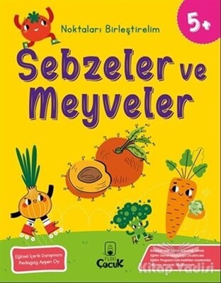 Sebzeler ve Meyveler - Noktaları Birleştirelim (5 Yaş) - Floki Çocuk