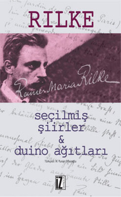 Seçilmiş Şiirler Duino Ağıtları - İz Yayıncılık