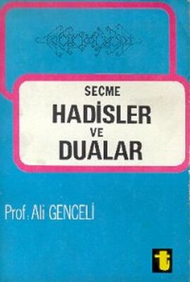 Seçme Hadisler ve Dualar - 1