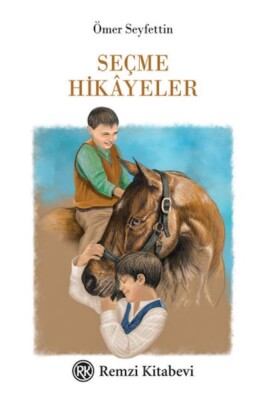 Seçme Hikâyeler - Remzi Kitabevi