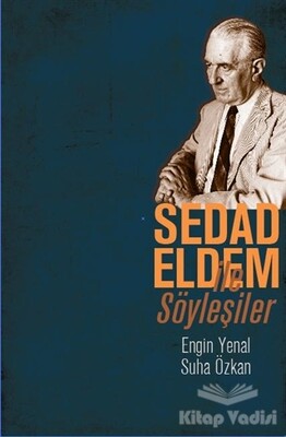 Sedad Eldem ile Söyleşiler - Literatür Yayınları