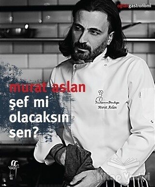 Şef mi Olacaksın Sen? - Oğlak Yayınları