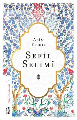 Sefil Selimi - Ketebe Yayınları
