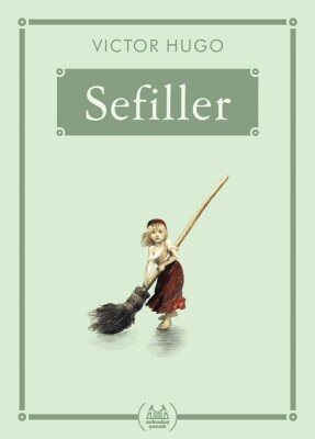 Sefiller - Gökkuşağı Cep Kitap - Arkadaş Yayınları