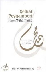Şefkat Peygamberi Hz. Muhammed - Beyza Kitap