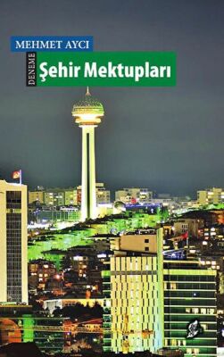 Şehir Mektupları - 1