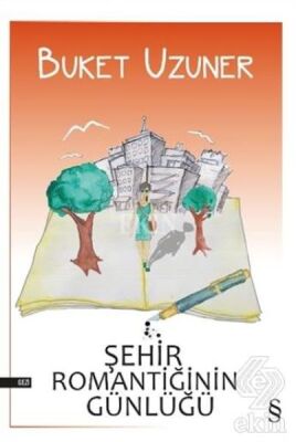 Şehir Romantiğinin Günlüğü - 1