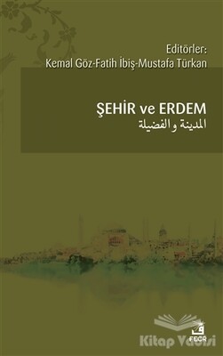 Şehir ve Erdem - Fecr Yayınları