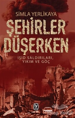 Şehirler Düşerken - Tekin Yayınevi