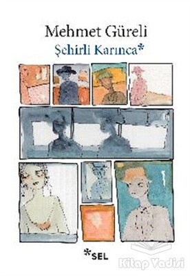 Şehirli Karınca - Sel Yayınları