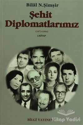 Şehit Diplomatlarımız 1973-1994 (2 Cilt Takım) - Bilgi Yayınevi