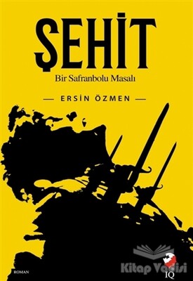 Şehit - IQ Kültür Sanat Yayıncılık