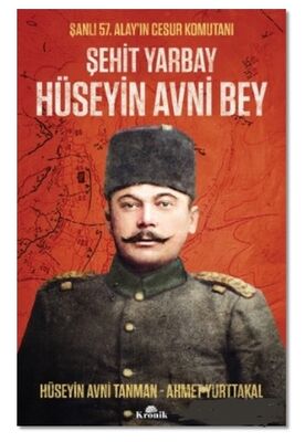 Şehit Yarbay Hüseyin Avni Bey - 1