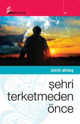 Şehri Terketmeden Önce - Okur Kitaplığı