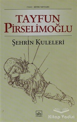 Şehrin Kuleleri - İthaki Yayınları