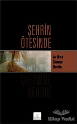 Şehrin Ötesinde - 1