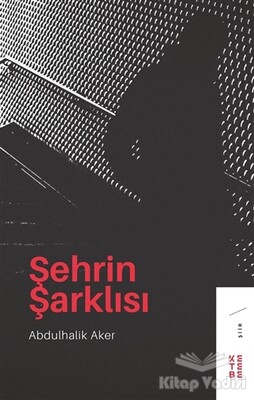 Şehrin Şarklısı - Ketebe Yayınları