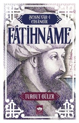 Şehsüvar-ı Cihangir / Fatihname - 1