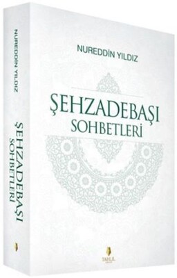 Şehzadebaşı Sohbetleri (2 Cilt) - Tahlil Yayınları