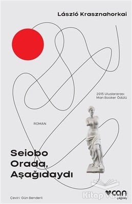 Seiobo Orada Aşağıdaydı - Can Sanat Yayınları