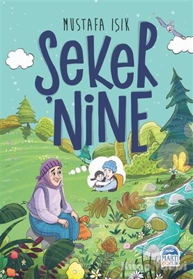 Şeker Nine - Martı Yayınları