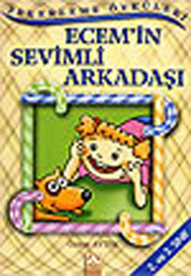 Şekerleme Öyküleri - Ecem’’in Sevimli Arkadaşı - 1