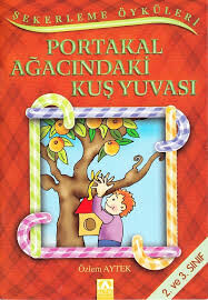 Şekerleme Öyküleri - Portakal Ağacındaki Kuş Yuvası - Altın Kitaplar Yayınevi