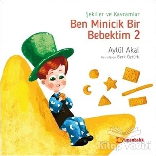 Şekiller ve Kavramlar - Ben Minicik Bir Bebektim 2 - 1