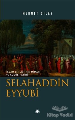 Selahaddin Eyyubi - Düşün Yayıncılık